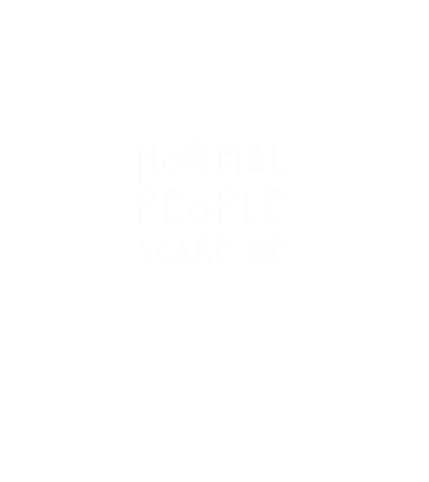 Normal people scare me model negru pe tricou