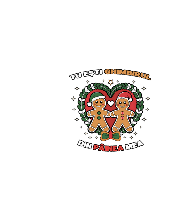 Tu ești ghimbirul din păinea mea model alb pe tricou