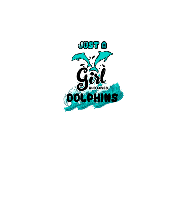 Just a girl who loves dolphins model gri pe tricou