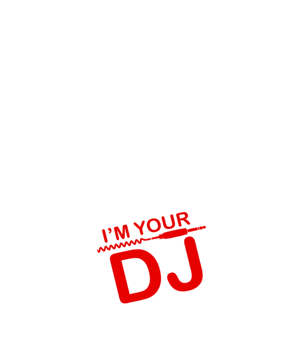 Im your DJ model alb pe tricou