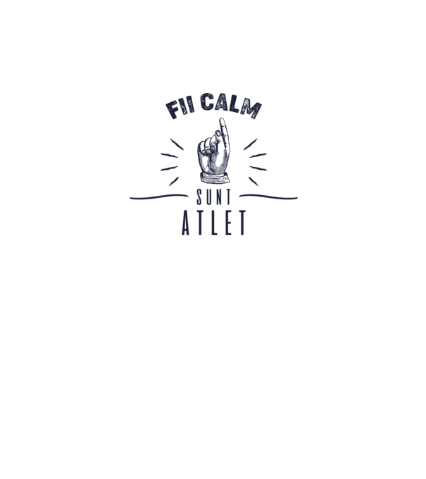 Fii calm, sunt ATLET model alb pe tricou