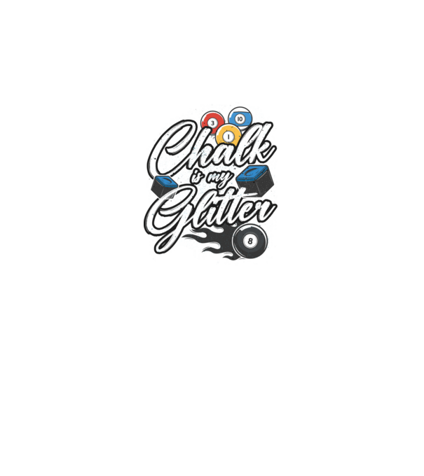 Chalk is my glitter model negru pe tricou