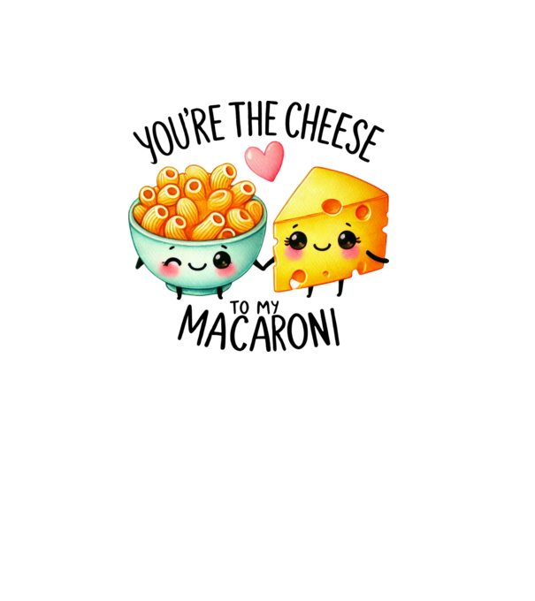 Cheese to my Macaroni model alb pe tricou