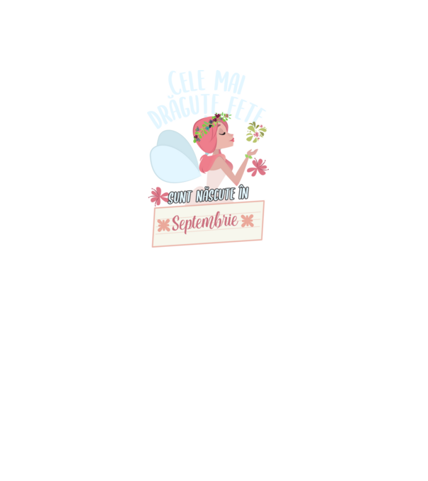 Cele mai drăguțe fete sunt născute în septembrie. model negru pe tricou
