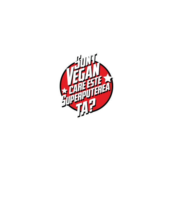 sunt vegan, care este superputerea ta? model negru pe tricou