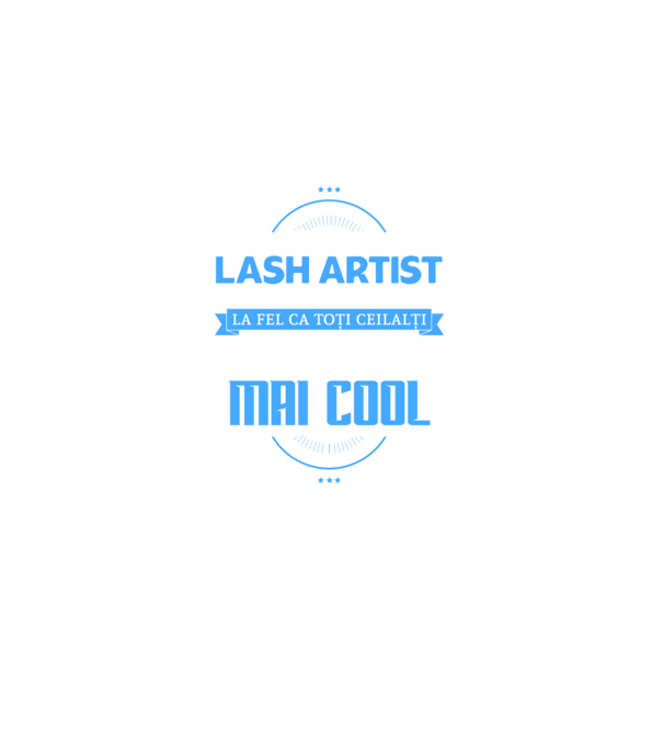 Sunt lash artist, la fel ca toți ceilalți, dar mult mai cool model mov pe tricou