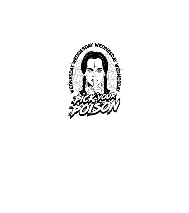 WEDNESDAY Pick your poison model alb pe tricou