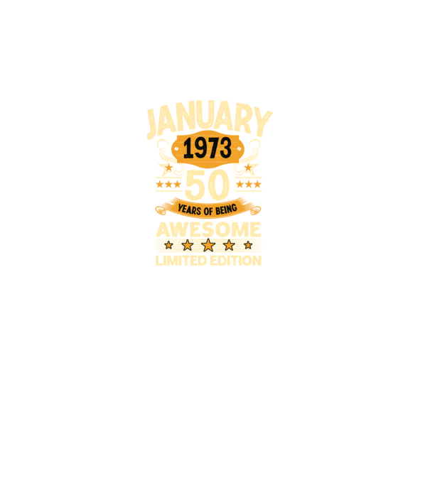 January 1973 50 years of being limited edition model negru pe tricou