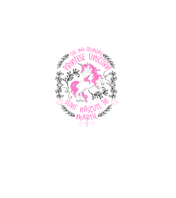 Cele mai frumoase prințese unicorn sunt născute în Martie model alb pe tricou