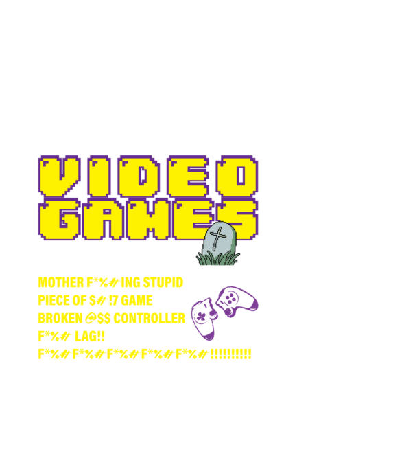 I don't always die when playing video games model negru pe tricou