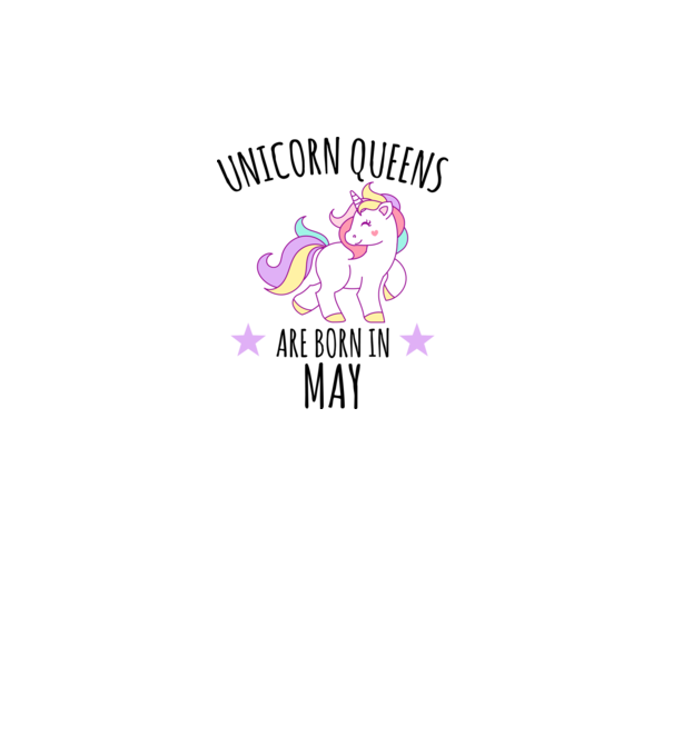 Unicorn queens are born in - May model gri pe tricou
