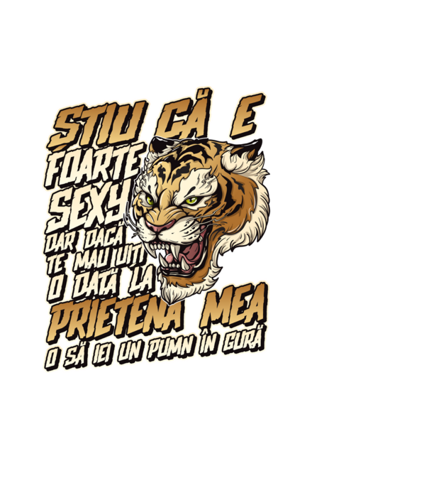Știu că e foarte sexy, dar dacă te mai uiți o dată la prietena mea, o să iei un pumn în gură model negru pe tricou