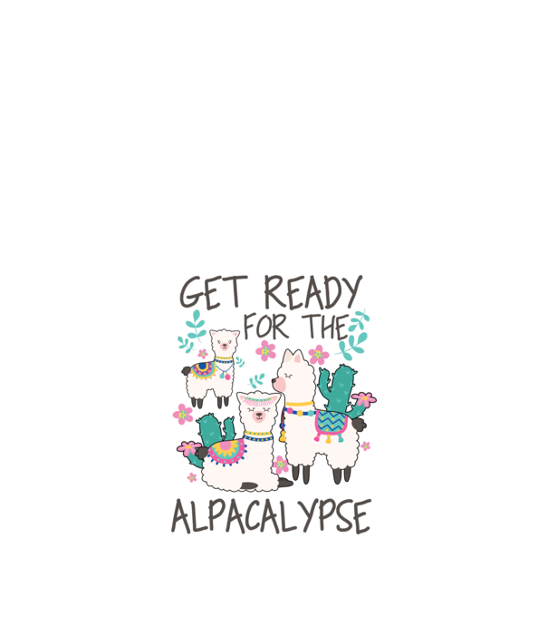 Get ready for the alpacalypse model negru pe tricou