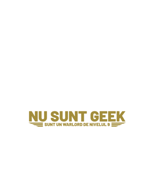 nu sunt geek, sunt un warlord de nivelul 9 model negru pe tricou