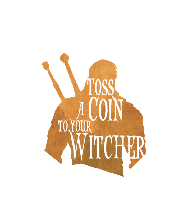 Toss a Coin to your Witcher model alb pe tricou