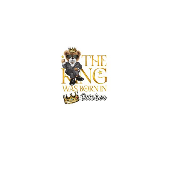 The king was born int OCTOBER model negru pe tricou