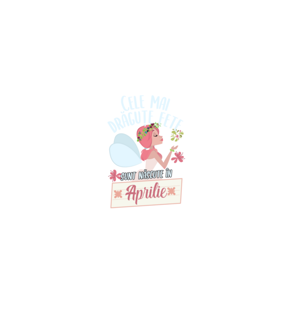 Cele mai drăguțe fete sunt născute în aprilie. model negru pe tricou
