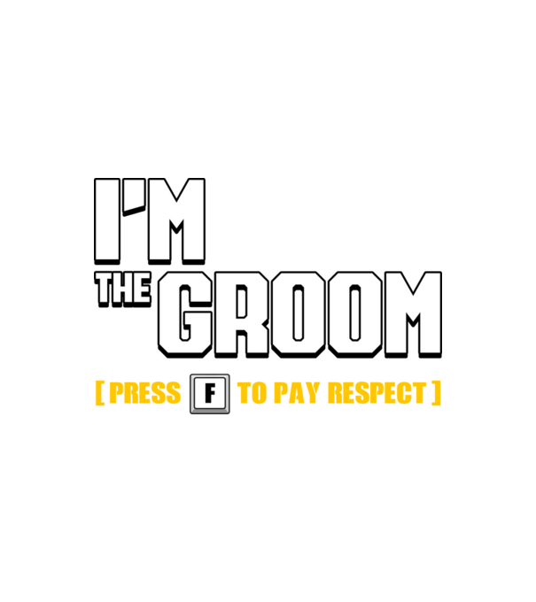 I'm the Groom model alb pe tricou