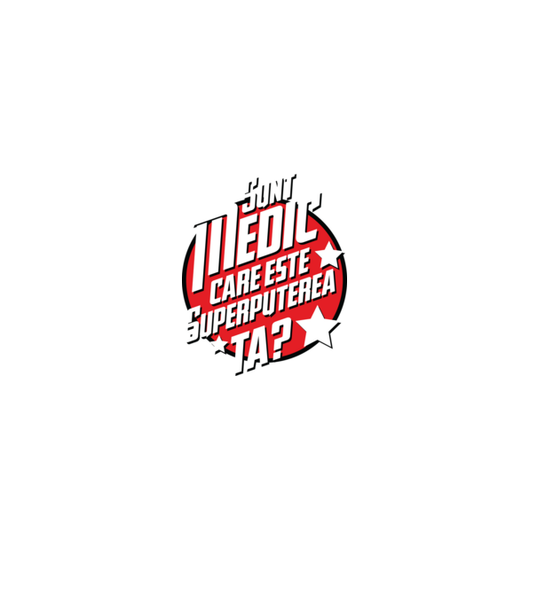 sunt medic, care este superputerea ta? model negru pe tricou