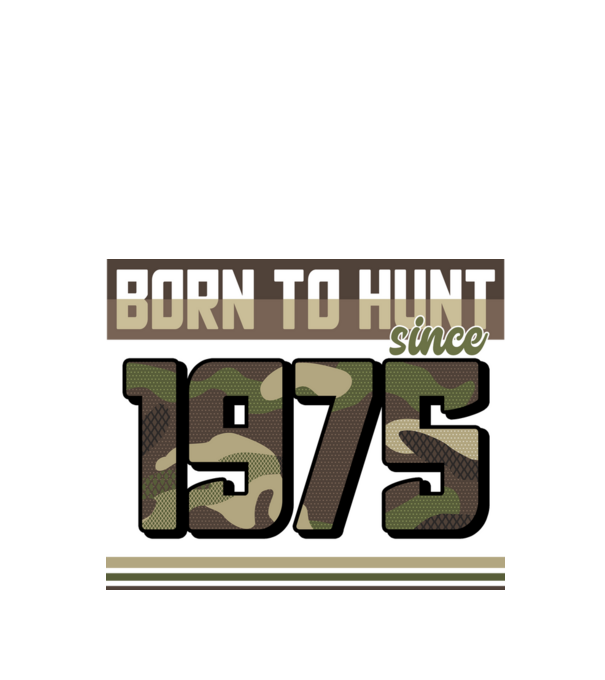 Born to hunt since 1975 model negru pe tricou