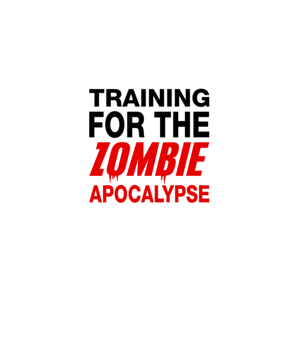 training for the zombie apocalypse model alb pe tricou