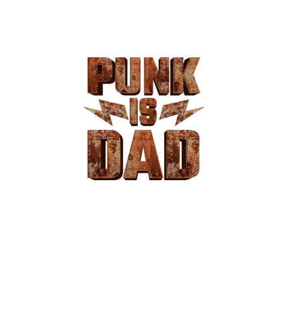 PUNK IS DAD model negru pe tricou