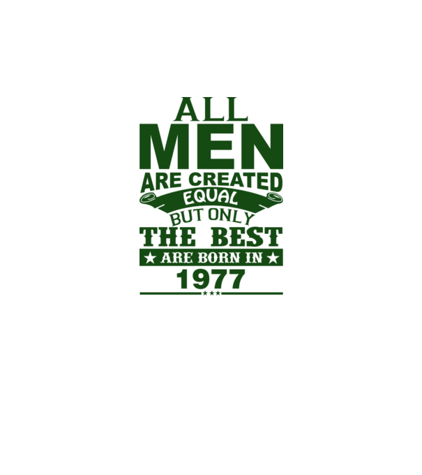All men are created - 1977 model roșu pe tricou