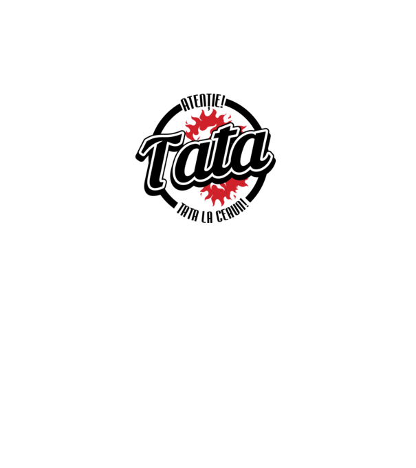Atenție! Tata la ceaun! model alb pe tricou