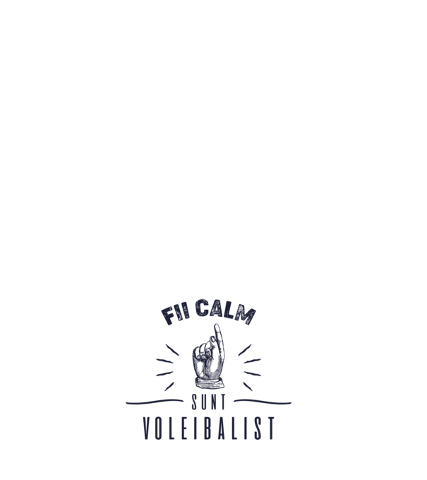 Fii calm, sunt VOLEIBALIST model negru pe tricou