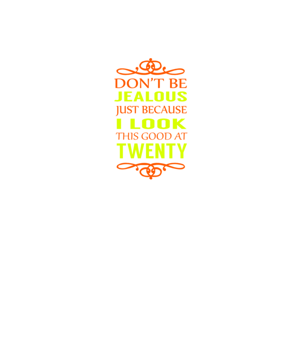 'Don''t be jealous - 20' model verde pe tricou