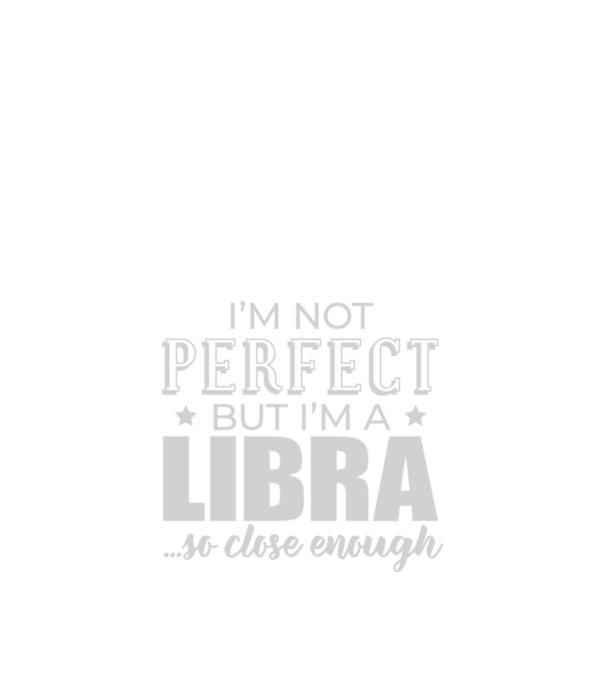 Not perfect, but LIBRA model negru pe tricou