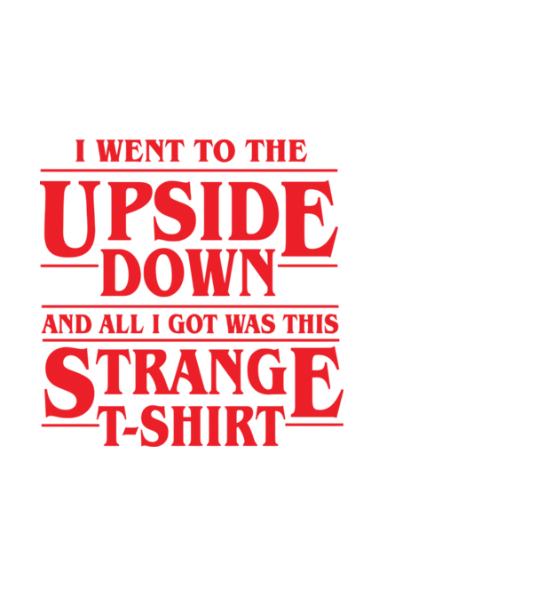 i went to the upside down model alb pe tricou