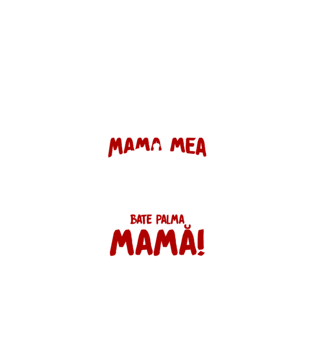 fiecare mamă a dat viață unui copil, mai puțin mama mea, care a dat viață unei legende. Bate palma mamă! model negru pe tricou