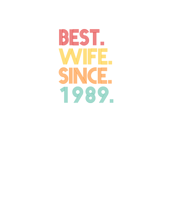 best wife since 1989 retro model negru pe tricou