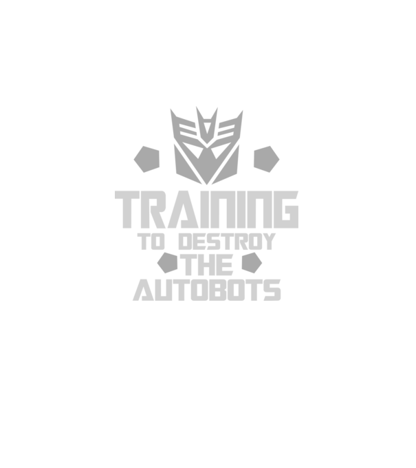 Training to destroy the autobots model negru pe tricou