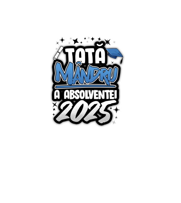 Tată MÂNDRU a absolventei model alb pe tricou