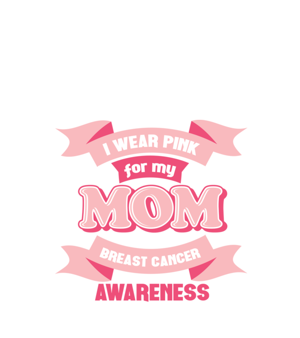 I wear pink for my mom model negru pe tricou