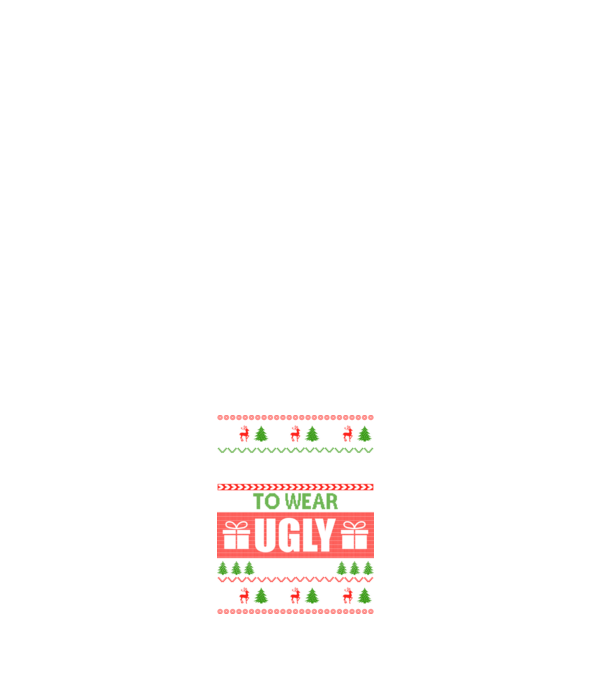 Too Cute for ugly sweater model negru pe tricou
