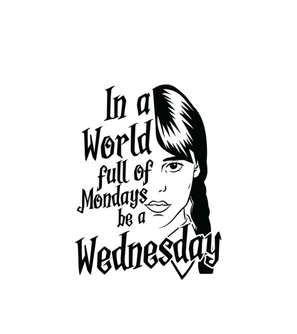 Be a Wednesday model alb pe tricou
