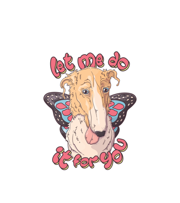 BORZOI let me do it for you fairy model alb pe tricou