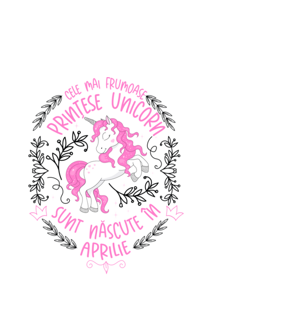 Cele mai frumoase prințese unicorn sunt născute în Aprilie model alb pe tricou