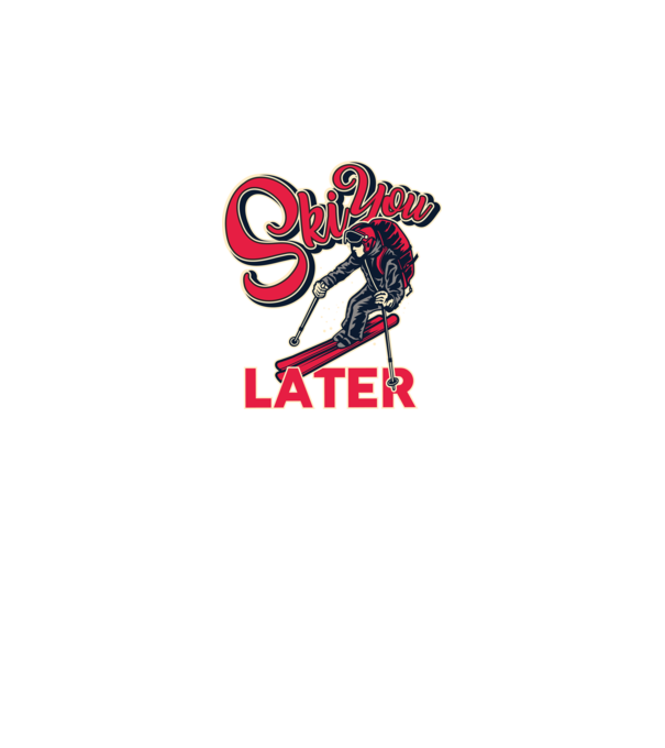 Ski you later model negru pe tricou
