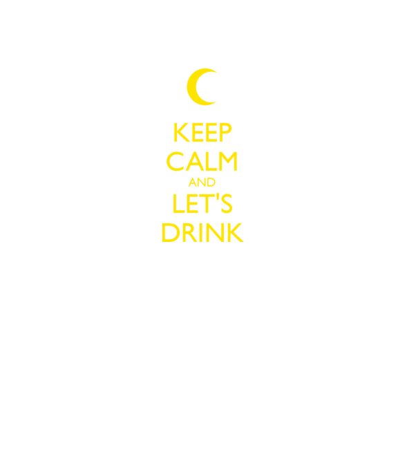 keep calm and lets drink model albastru regal pe tricou