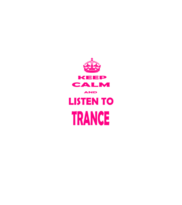 Keep Calm and Listen To Trance model negru pe tricou