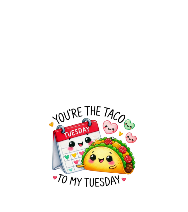 Taco to my Tuesday model alb pe tricou