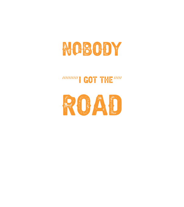Nobody cared unti I got the longest road model negru pe tricou
