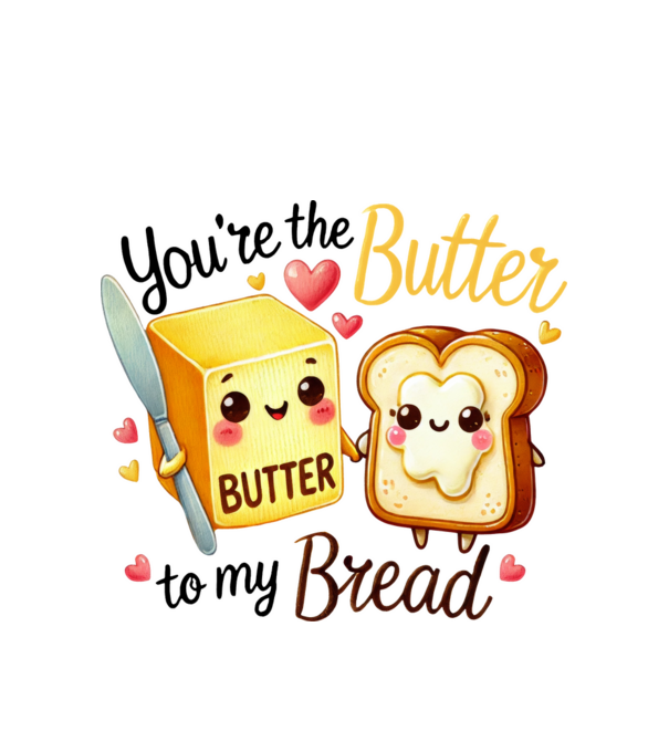 Butter to my Bread model alb pe tricou