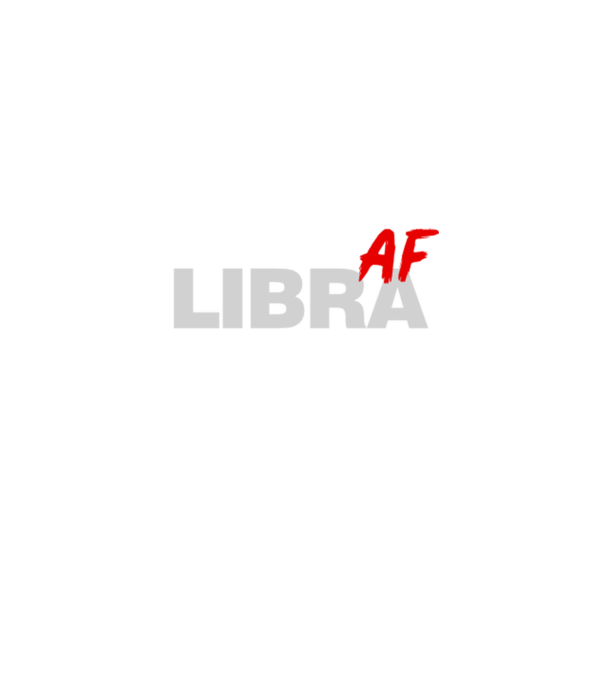 LIBRA as fuck model negru pe tricou