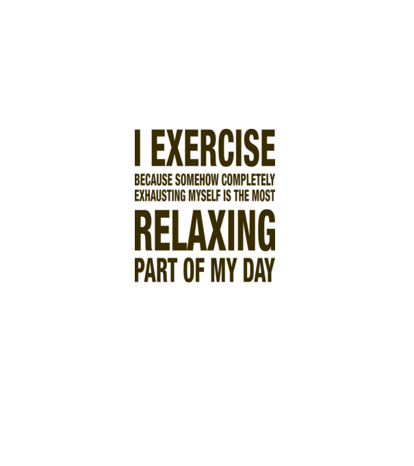 I exercise because model alb pe tricou