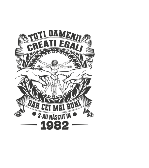 Toți oamenii sunt creați egali, dar cei mai buni s-au născut în 1982 model albastru deschis pe tricou